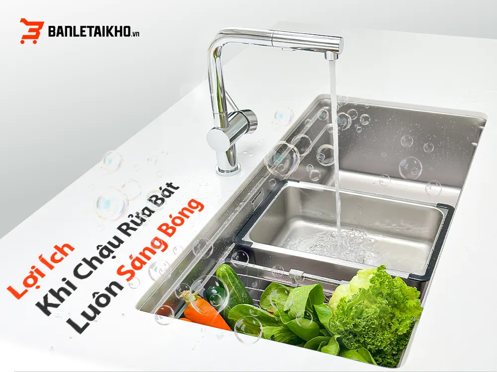 Lợi Ích Khi Chậu Rửa Bát Luôn Sáng Bóng Như Mới
